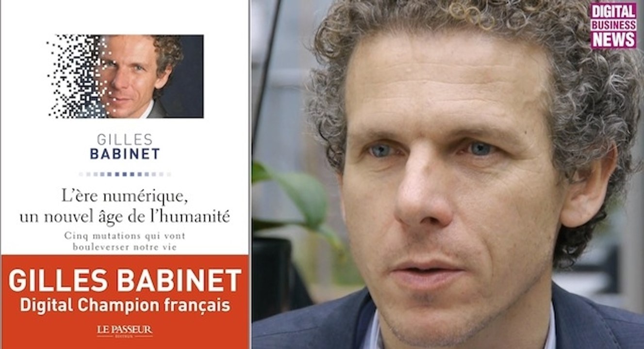 Gilles Babinet, l'interview vérité