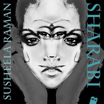 Susheela Raman - Sharabi (Alcoholic) [ Queen Between - 2014]