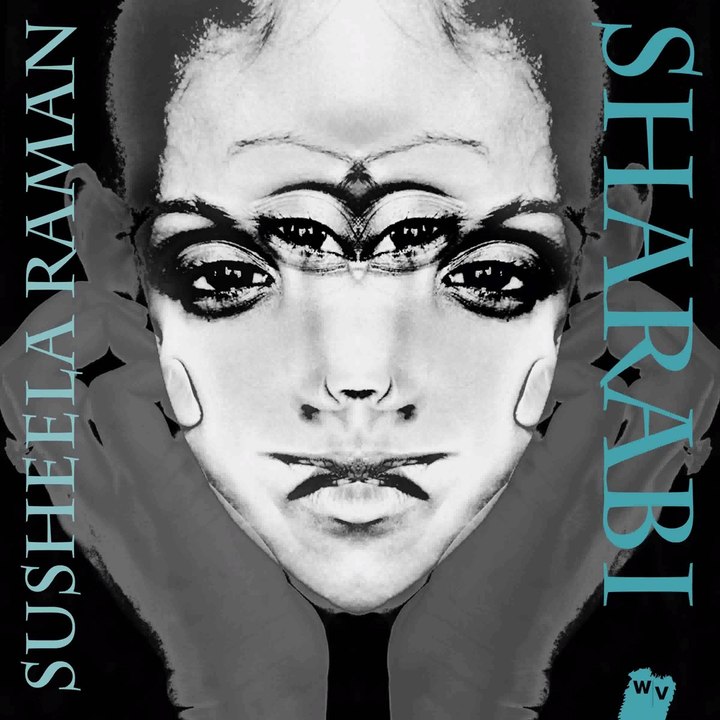 Susheela Raman  - "Sharabi (Alcoholic)" ["Queen Between" - 2014]