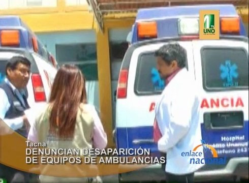 En Tacna, denuncian la desaparición de equipos biomédicos de dos ambulancias del Hospital Hipólito Unanue valorizados en diez mil dólares.