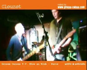 Clouzot - Inventaire (Concert au Klub Paris)