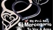 Axel - Te Voy A Amar Dj Pro Mix El Mercenario