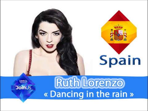 Eurovision2014 - Espagne - Ruth Lorenzo Dancing in the rain