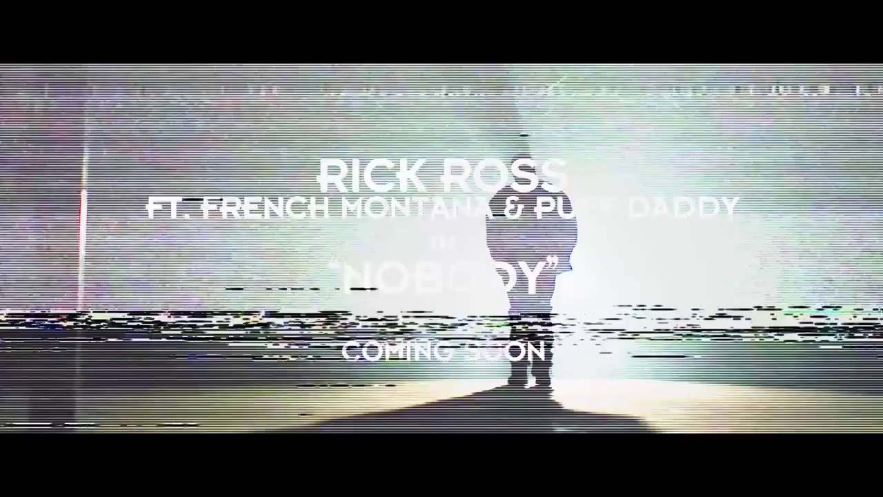 Rick Ross - Nobody (Teaser)