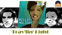 Billie Holiday - Trav'lin' Light (HD) Officiel Seniors Musik