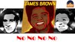 James Brown - No No No No (HD) Officiel Seniors Musik