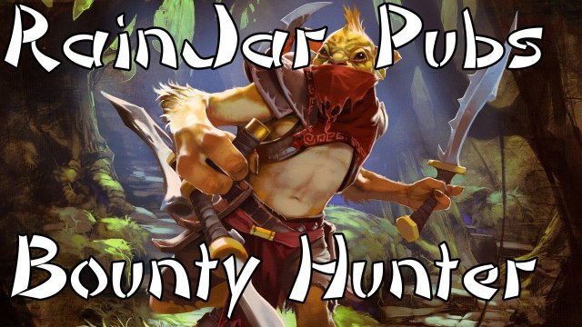 Dota 2 RainPubs - Bounty Hunter