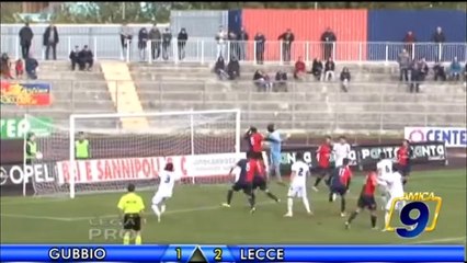 Gubbio - Lecce 1-2 HD | Sintesi | I Div. Gir.B 25^ Giornata 23/02/2014