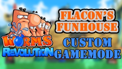 Worms Revolution! Custom Gamemode: Flacon's Funhouse