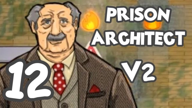 Prison Architect! Part 12: Help me build the ideal Prison!