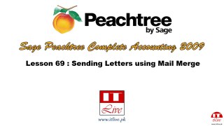 69 - Sending Letters using Mail Merge in Peachtree 2009 (Urdu / Hindi)