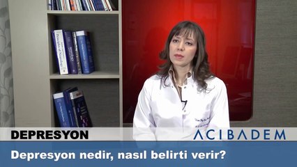 Depresyon nedir, nasıl belirti verir ?