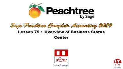 75 - Overview of Business Status Center in Peachtree 2009 (Urdu / Hindi)