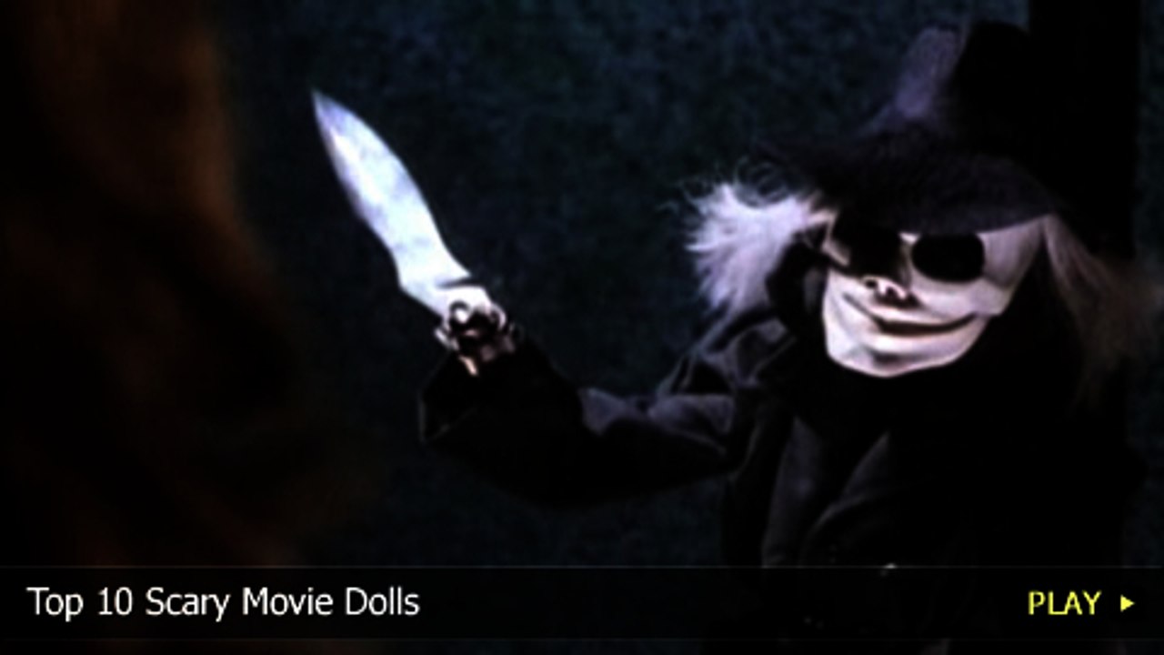 Top 10 Scary Movie Dolls video Dailymotion