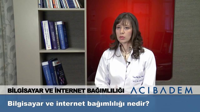 Bilgisayar ve internet bağımlılığı nedir ?