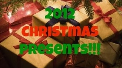 2012 WHAT I GOT FOR CHRISTMAS