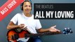 All My Loving (Bass Cover - The Beatles)