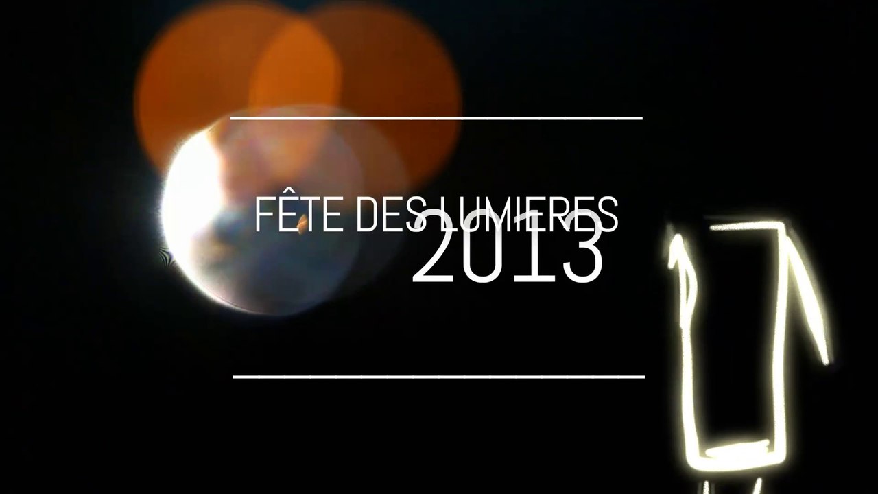 Rétrospective de la Fête des Lumières 2013