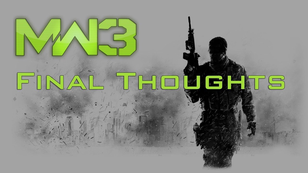Modern Warfare 3 Final Thoughts and Stats