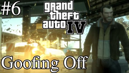Goofing Off In GTA IV - Part 6