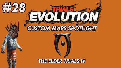 Trials Evolution: Custom Maps Spotlight # 28 - The Elder Trials IV