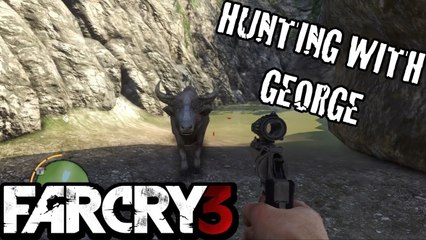 Hunting with George: Far Cry 3 - Part 1