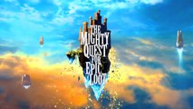 The mighty quest for epic loot, Trailer