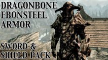 Skyrim Mods: Dragonbone Ebonsteel Armor, Sword & Shield Pack