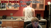 Zero Period In California - Day 5 - Hotel Fun
