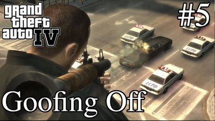 Goofing Off In GTA IV - Part 5