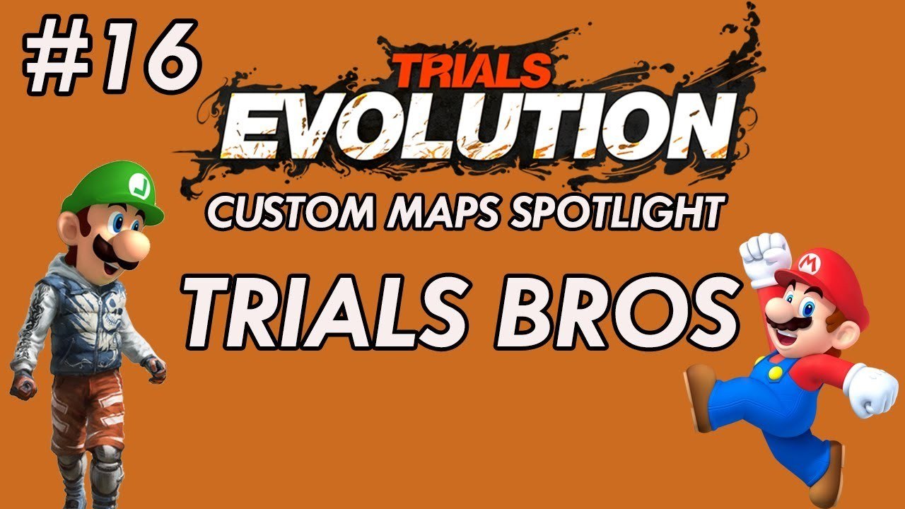 Trials Evolution: Custom Maps Spotlight #16 - Trials Bros
