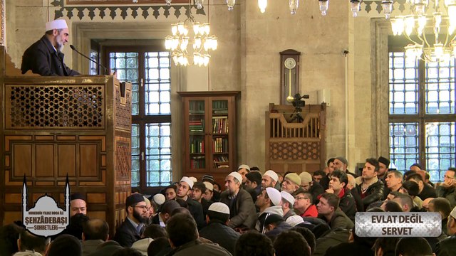 14) Evlat Değil Servet - (Şehzâdebaşı Sohbetleri) - Nureddin Yıldız - Sosyal Doku Vakfı