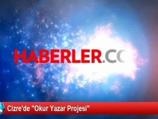 Cizre'de "Okur Yazar Projesi"