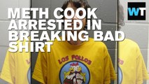 Meth Cook Arrested in Breaking Bad Shirt | What's Trending Now
