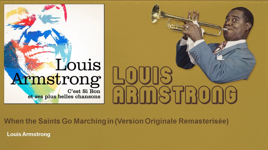 Louis Armstrong - When the Saints Go Marching in