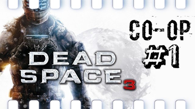 Bindik Bir Alamete #1 | Dead Space 3 Co-Op /w Boşluk
