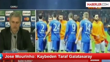 Jose Mourinho: Kaybeden Taraf Galatasaray
