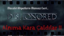 Maskeli Balo | Dishonored #11
