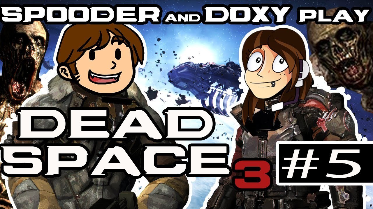 Spooder and Doxy Play Dead Space 3 [5]