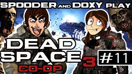 Spooder and Doxy Play Dead Space 3 [11]