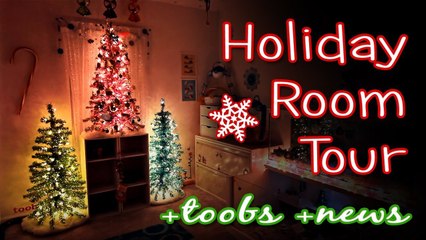 Holiday Room Tour 2013 +toobs +news!