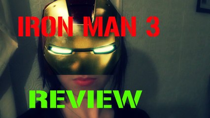 Iron Man 3 Review | If I Was Iron Woman...
