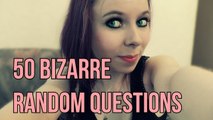 50 Bizarre Random Questions