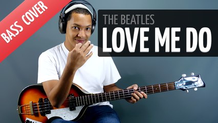 Love Me Do (Bass Cover - The Beatles)