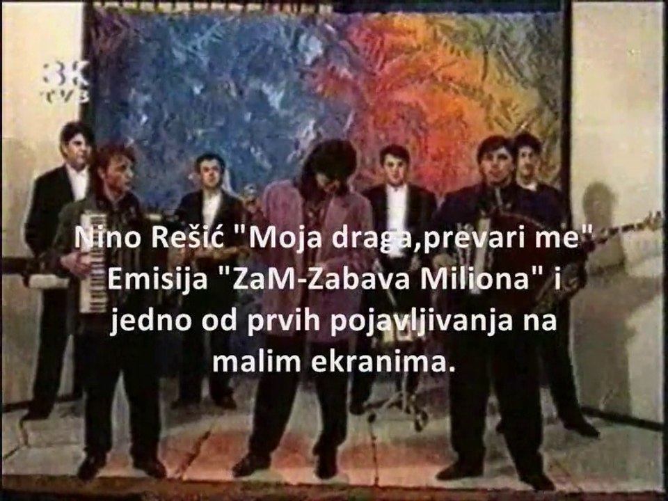 NINO REŠIĆ - MOJA DRAGA PREVARI ME