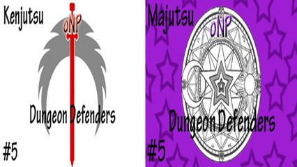 Dungeon Defenders! Grinding + Q&A + Music = onp is BACK?!