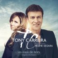 Tony Carreira - Les Eaux De Mars Avec Hélène Ségara (extrait)