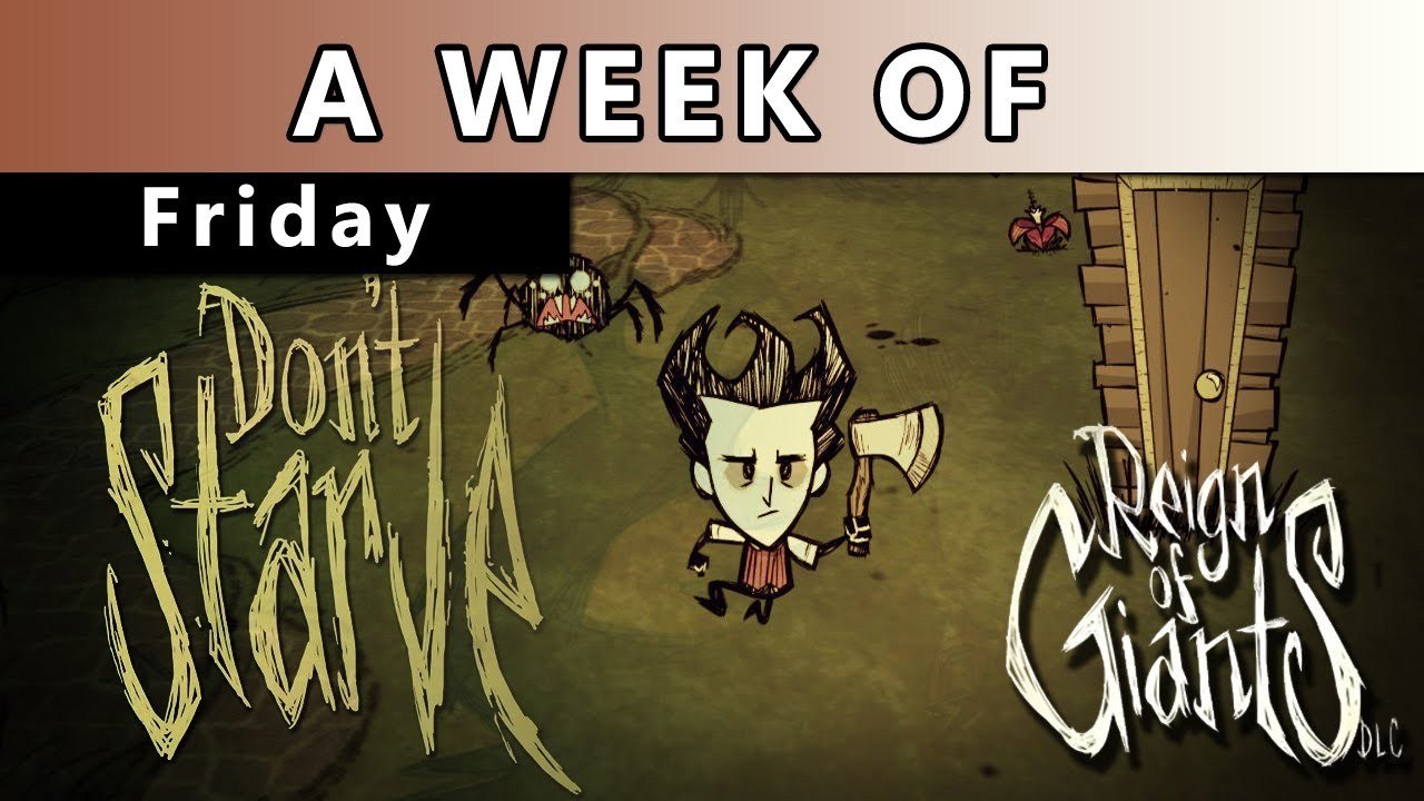 A Week of Don't Starve!  [Friday- Just Get The Poop]