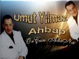 Umut Yılmaz Ahbap OrÇun AdaNa