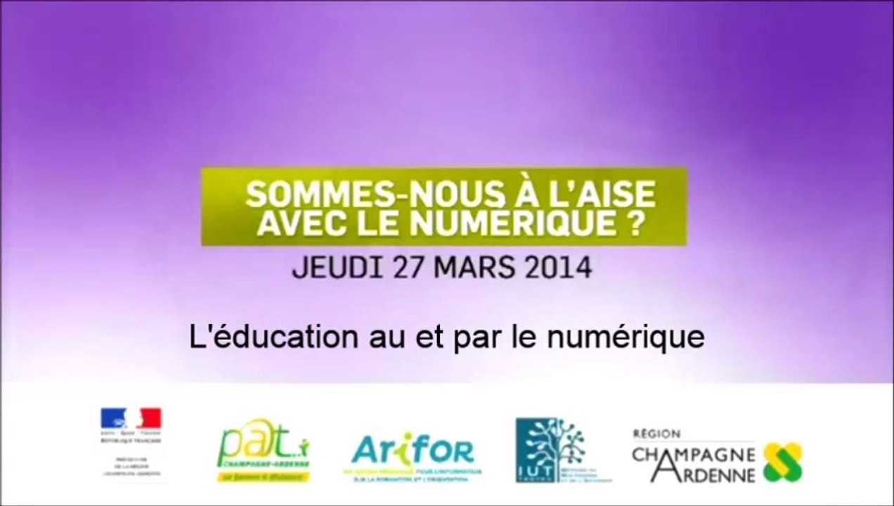 L’éducation au et par le numérique – 27 mars 2014
